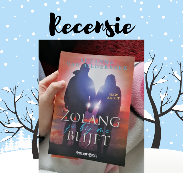 Recensie: Zolang je bij me blijft – Suzanne van Bilderbeek