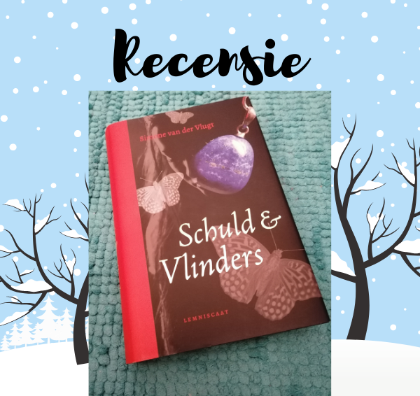 Recensie: Schuld & Vlinders – Simone van der Vlugt