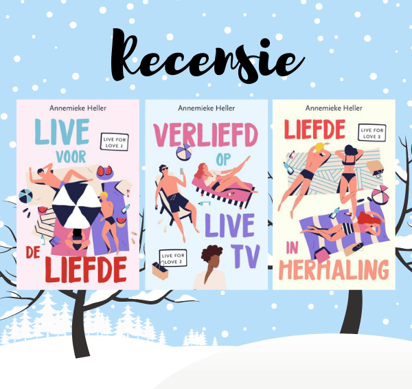 Recensie: Live for Love-serie – Annemieke Heller