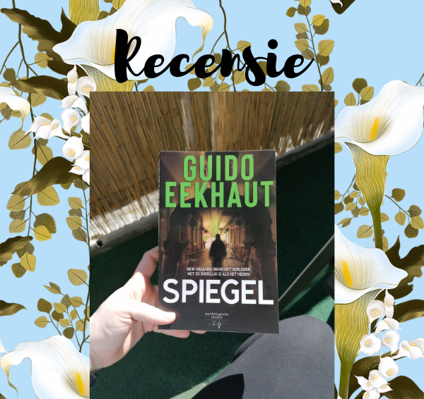 Recensie: Spiegel – Guido Eekhaut