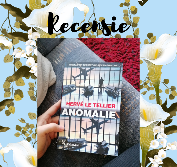 Recensie: Anomalie – Hervé Le Tellier