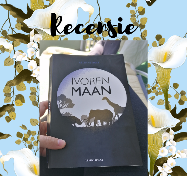 Recensie: Ivoren maan – Arienne Bolt