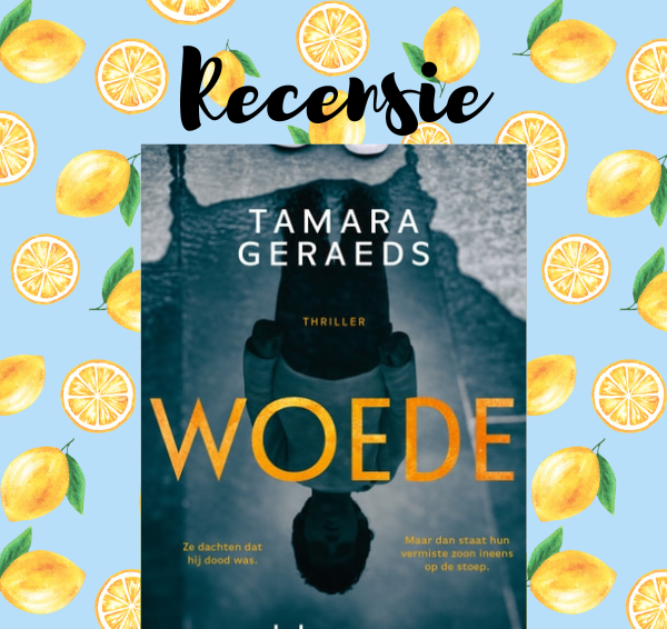 Recensie: Woede – Tamara Geraeds