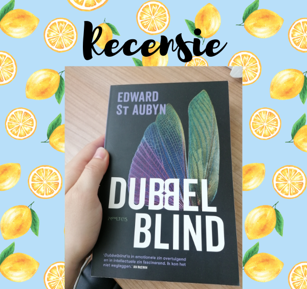 Recensie: Dubbelblind – Edward St Aubyn