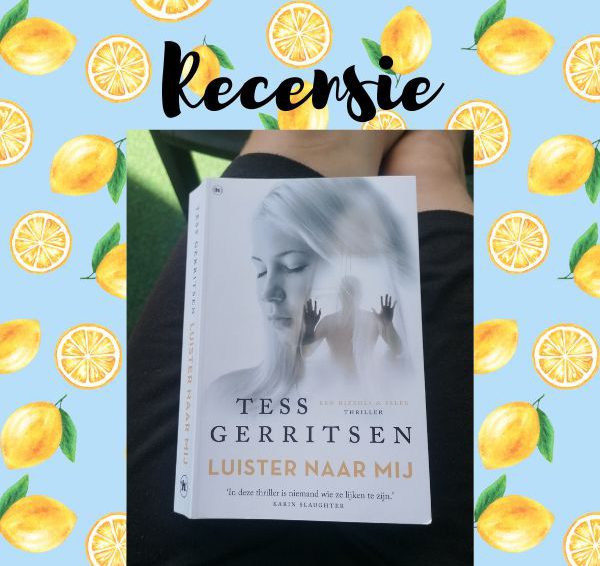 Recensie: Luister naar mij – Tess Gerritsen