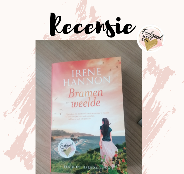 Recensie: Bramenweelde – Irene Hannon