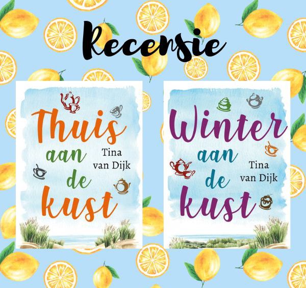 Recensie: Thuis aan de kust & Winter aan de kust – Tina van Dijk