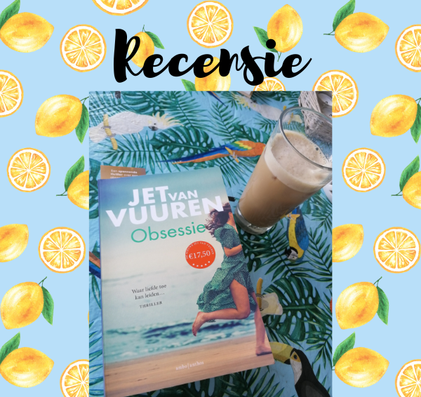 Recensie: Obsessie – Jet van Vuuren