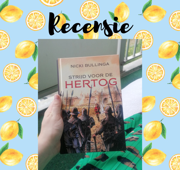 Recensie: Strijd voor de hertog – Nicki Bulllinga