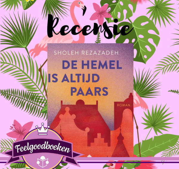 Recensie: De hemel is altijd paars – Sholeh Rezazadeh