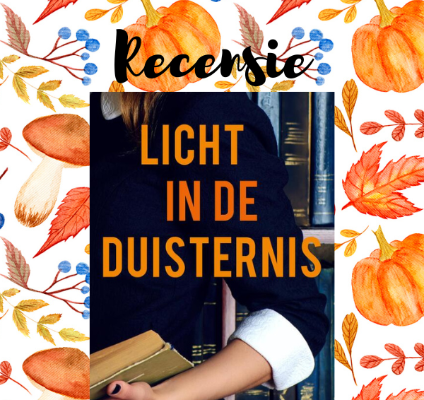 Recensie: Licht in de duisternis – Michelle Sikking