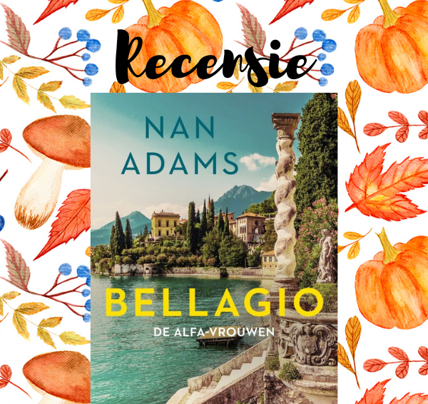 Recensie: De Alfa-vrouwen 1 – Bellagio – Nan Adams