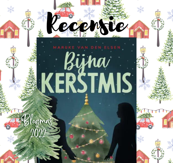 Recensie: Bijna Kerstmis – Marijke van den Elsen