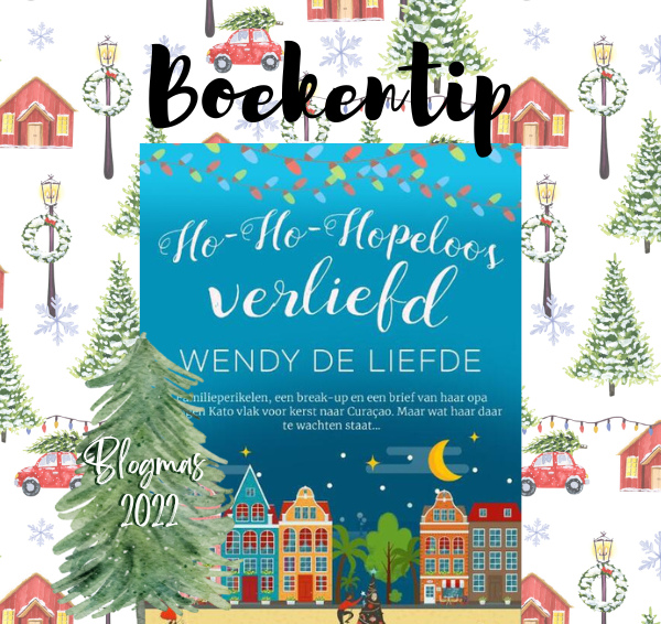 Boekentip: Ho-ho-hopeloos verliefd – Wendy de Liefde