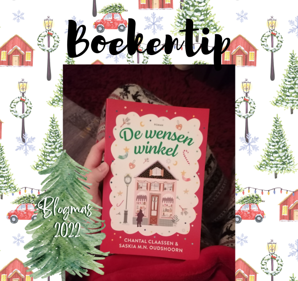 Boekentip: De wensenwinkel – Chantal Claassen & Saskia M.N. Oudshoorn