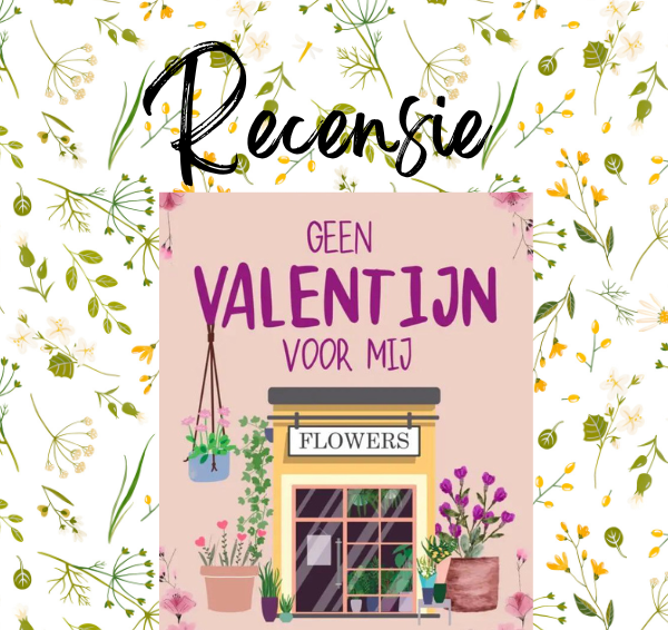 Recensie: Geen Valentijn voor mij – Liz Ouwens