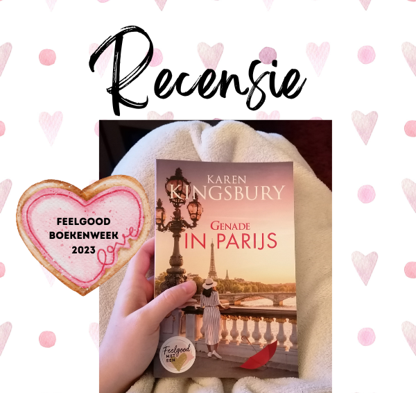 Recensie: Genade in Parijs – Karen Kingsbury