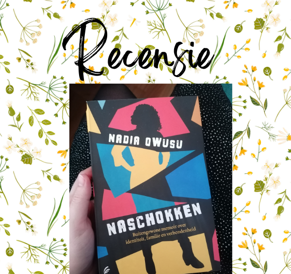 Recensie: Naschokken – Nadia Owusu