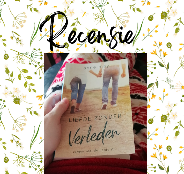 Recensie: Liefde zonder verleden – Anne May