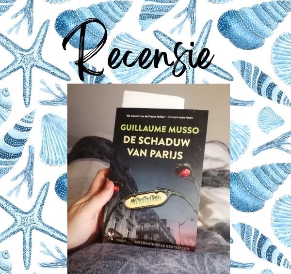 Recensie: De schaduw van Parijs – Guillaume Musso