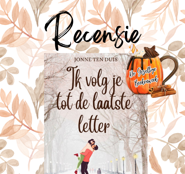 Recensie & winactie: Ik volg je tot de laatste letter – Jonne Ten Duis